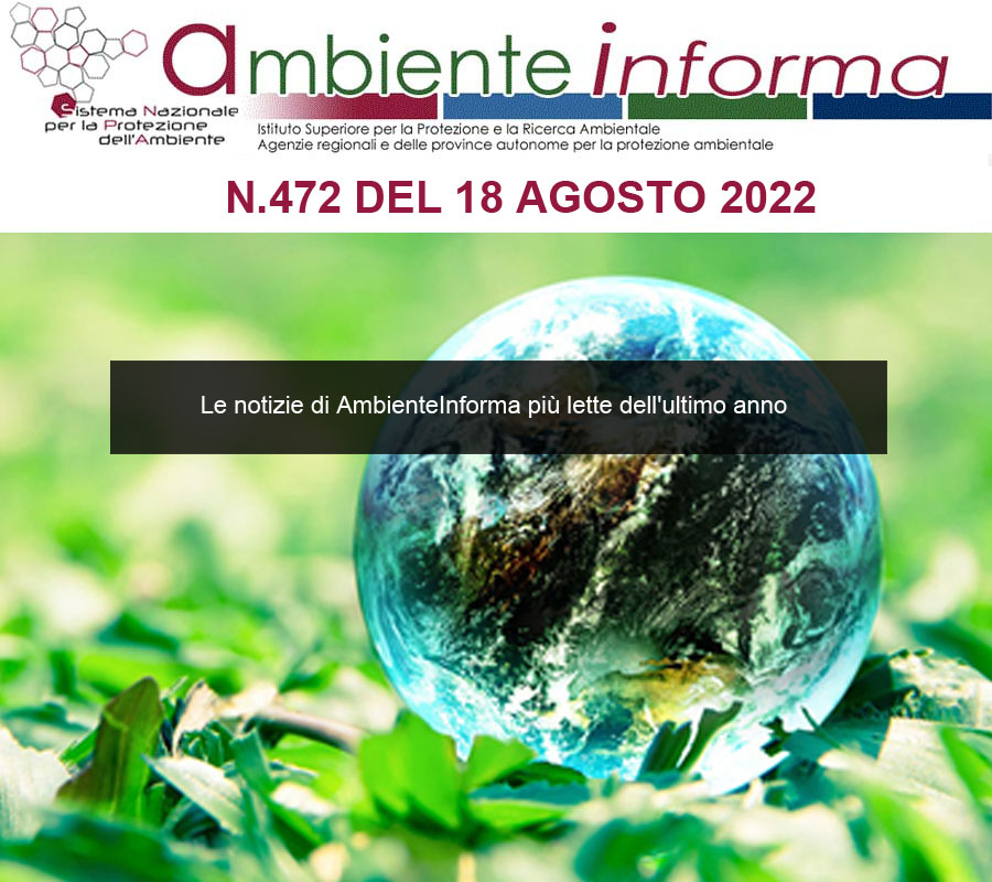 Ambiente Informa n.472 del 18 agosto 2022